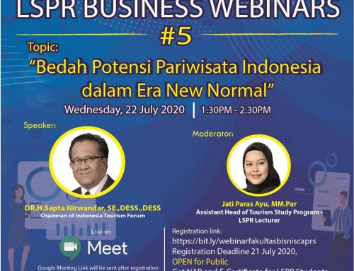 LSPR BUSINESS WEBINAR SERIES #5 “Bedah Potensi Pariwisata Indonesia Dalam Era New Normal”